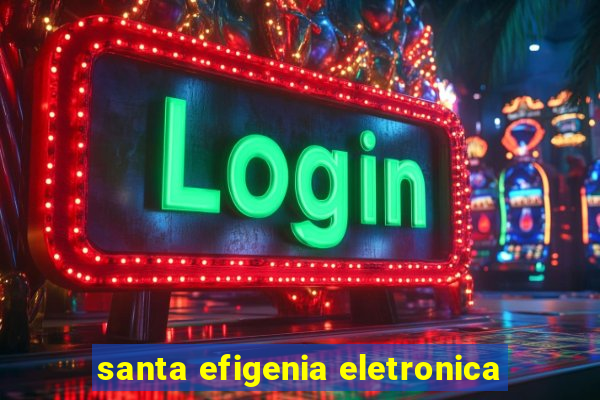 santa efigenia eletronica